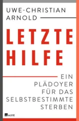 978-3-498-09617-5;Arnold_Schmidt-Salomon-Letzte Hilfe.jpg - Bild