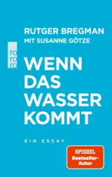 978-3-499-00729-3;Bregman-WennDasWasserKommt.jpg - Bild