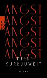 978-3-499-25813-8;kurbjuwelt-angst.jpg - Bild