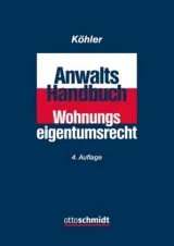 978-3-504-18072-0;Köhler-Anwaltshandbuch Wohnungseigentumsrecht.jpg - Bild