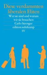 978-3-518-07498-5;Strenger-Diese verdammten liberalen Eliten.jpg - Bild