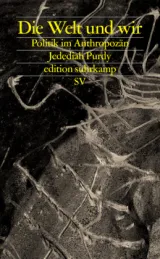 978-3-518-07638-5;Purdy-DieWeltUndWir.jpg - Bild
