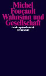 978-3-518-27639-6;Foucault-Wahnsinn und Gesellschaft.jpg - Bild