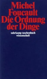 978-3-518-27696-9;Foucault-DieOrdnungDerDinge.jpg - Bild