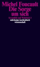 978-3-518-28318-9;Foucault-DieSorgeUmSich.jpg - Bild