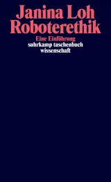 978-3-518-29877-0;Loh-Roboterethik.jpg - Bild