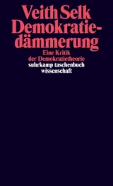 978-3-518-30017-6;Selk-Demokratiedämmerung.jpg - Bild
