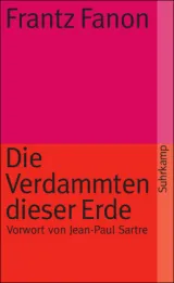 978-3-518-37168-8;Fanon-DieVerdammtenDieserErde.jpg - Bild