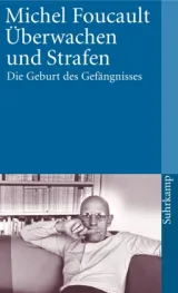 978-3-518-38771-9;Foucault-ÜberwachenUndStrafen.jpg - Bild