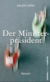 978-3-520-76608-3;Zelter-Der Ministerpräsident.jpg - Bild