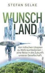 978-3-550-05067-1;Selke-Wunschland.jpg - Bild