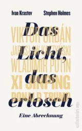  978-3-550-05069-5;Krastev_Holmes-Das Licht, das erlosch.jpg - Bild