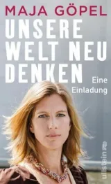 978-3-550-20079-3;Göpel-Unsere Welt neu denken.jpg - Bild