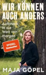 978-3-550-20161-5;Göpel-WirKönnenAuchAnders.jpg - Bild