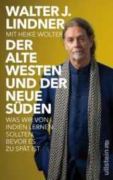 978-3-550-20280-3;Lindner+Wolter-Der alte Westen und der neue Süden.jpg - Bild