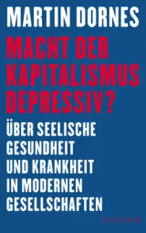 978-3-596-03659-2;Dornes-MachtDerKapitalismusDepressiv.jpg - Bild