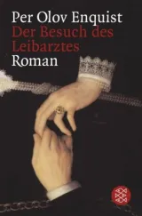 978-3-596-15404-3;Enquist-Der Besuch des Leibarztes.jpg - Bild