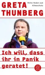  978-3-596-70542-9;Thunberg-Ich will, dass ihr in Panik geratet.jpg - Bild
