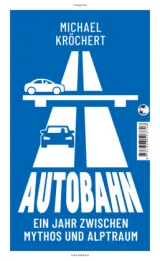 978-3-608-50448-4;Kröchert-Autobahn.jpg - Bild