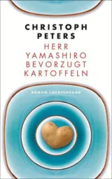 978-3-630-87411-1;Peters-Herr-Yamashiro-bevorzugt-Kartoffeln.jpg - Bild