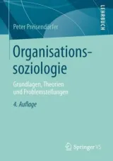 978-3-658-10016-2;Preisendörfer-Organisationssoziologie.jpg - Bild