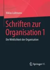 978-3-658-22502-5;Luhmann-Schriften zur Organisation Bd.1.jpg - Bild