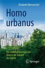 978-3-662-53837-1;Oberzaucher-Homo Urbanus.jpg - Bild