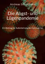  978-3-7392-0514-4;Sönnichsen-DieAngst-UndLügenpandemie.jpg - Bild