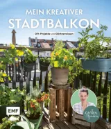  978-3-7459-1372-9;Appel-Mein kreativer Stadtbalkon.jpg - Bild