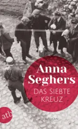 978-3-7466-3469-2;Seghers-DasSiebteKreuz.jpg - Bild