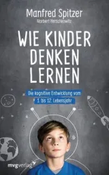 978-3-7474-0002-9;Spitzer+Herschkowitz-Wie Kinder denken lernen.jpg - Bild
