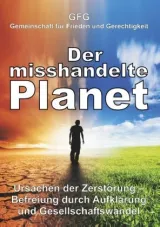 978-3-7482-2556-0;Gemeinschaft für Frieden und Gerechtigkeit-Der misshandelte Planet.jpg - Bild