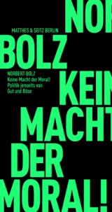 978-3-7518-0519-3;Bolz-KeineMachtDerMoral.jpg - Bild