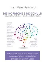 978-3-7519-7779-1;Reinhardt-DieHormoneSindSchuld.jpg - Bild