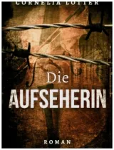 978-3-7526-4634-4;Lotter-DieAufseherin.jpg - Bild