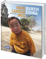 978-3-7701-8223-7;Rehage-Mein langer Weg durch China.jpg - Bild
