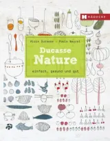  978-3-7750-0632-3;Ducasse-Nature.jpg - Bild