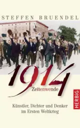  978-3-7766-2734-3;Bruendel-1914-Zeitenwende.jpg - Bild