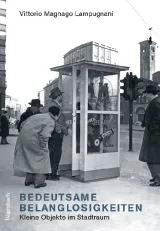 978-3-8031-3687-9;Lampugnani-Bedeutsame Belanglosigkeiten.jpg - Bild