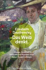 978-3-8260-7794-4;Dauthendey-DasWeibDenkt.jpg - Bild