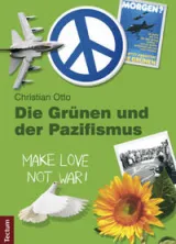  978-3-8288-2799-8;Otto-DieGrünenUndDerPazifismus.jpg - Bild