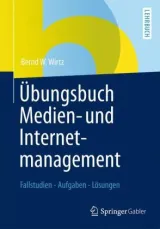  978-3-8349-4149-7;Wirtz-Übungsbuch Medien- und Internetmanagement.jpg - Bild