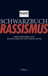 978-3-8353-1252-4;Gerlach-Schwarzbuch Rassismus.jpg - Bild