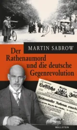  978-3-8353-5174-5;Sabrow-DerRathenaumord.jpg - Bild