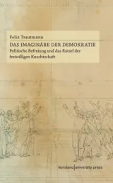 978-3-8353-9094-2;Trautmann-DasImaginäreDerDemokratie.jpg - Bild