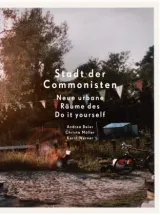 978-3-8376-2367-3;Baier_Müller_Werner-Stadt der Commonisten.jpg - Bild