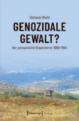 978-3-8376-4981-9;Wiehl-Genozidale Gewalt.jpg - Bild
