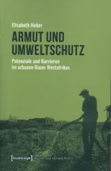 978-3-8376-5116-4;Huber-ArmutUndUmweltschutz.jpg - Bild