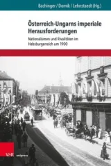 978-3-8471-1060-6;Bachinger-Österreich-UngarnsImperialeHerausforderungen.jpg - Bild