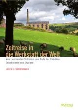 978-3-85371-535-2;Göbelsmann-Zeitreise in die Werkstatt der Welt.jpg - Bild